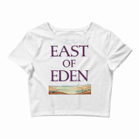 East Of Eden Girl Crop Top | Artistshot