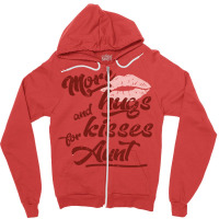 Aunt More Hugs And Kisses Zipper Hoodie | Artistshot