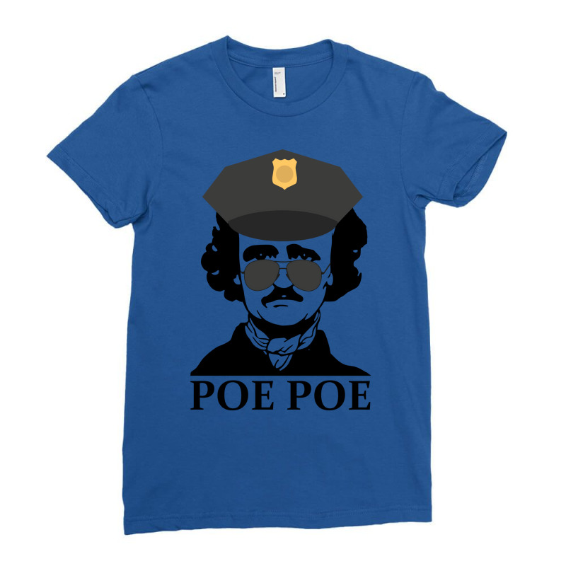 Poe Poe Police Funny Edgar Allan Poe Author Tumblr Ladies Fitted T-Shirt by narailaiboudb | Artistshot