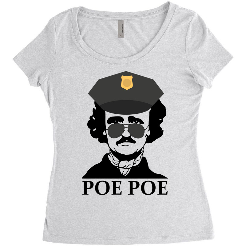 Poe Poe Police Funny Edgar Allan Poe Author Tumblr Women's Triblend Scoop T-shirt by narailaiboudb | Artistshot