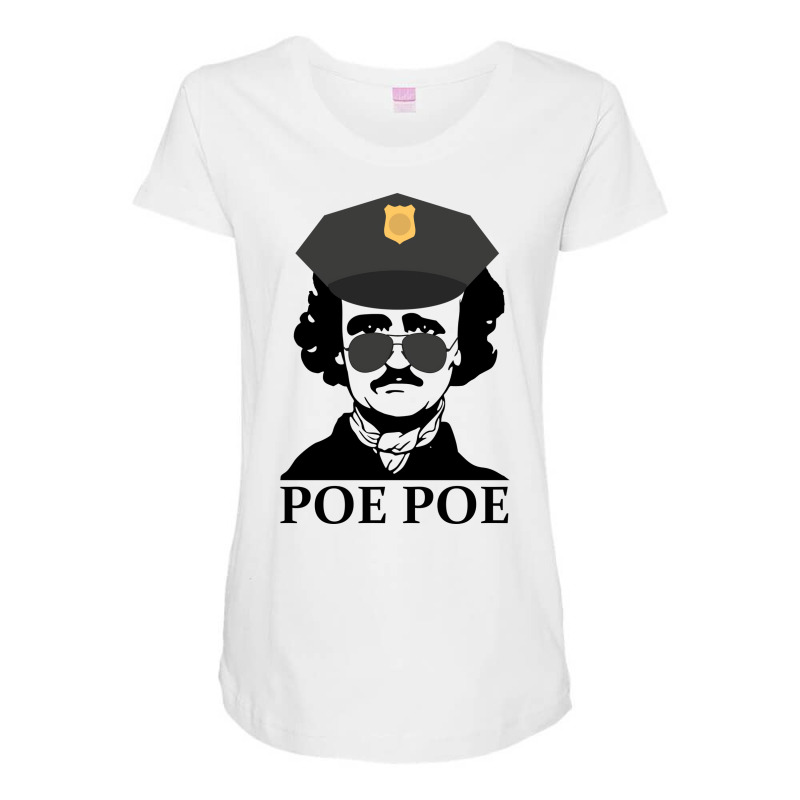 Poe Poe Police Funny Edgar Allan Poe Author Tumblr Maternity Scoop Neck T-shirt by narailaiboudb | Artistshot