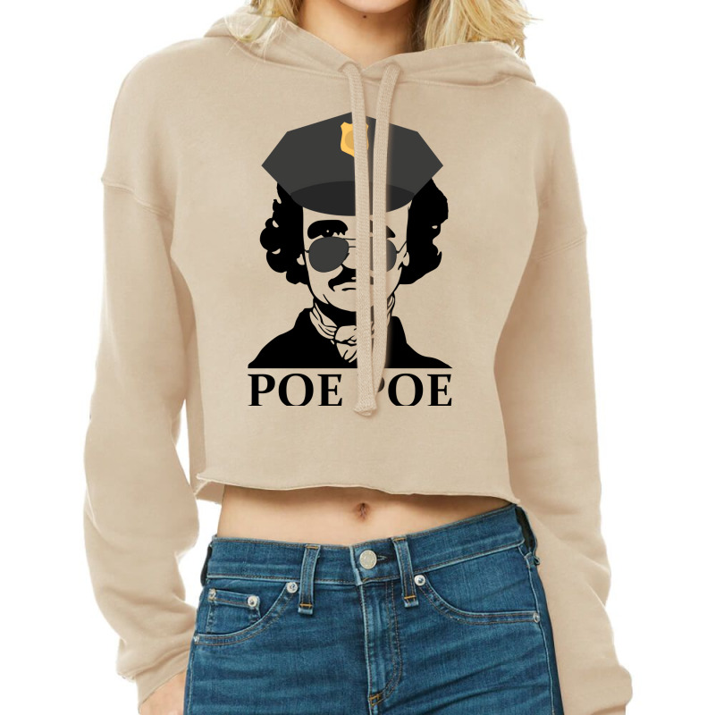 Poe Poe Police Funny Edgar Allan Poe Author Tumblr Cropped Hoodie by narailaiboudb | Artistshot