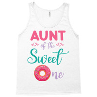 Aunt Of The Sweet One Donut Cake Happy Me Uncle Ni Tank Top | Artistshot