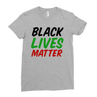 Black Lives Matter Ladies Fitted T-shirt | Artistshot