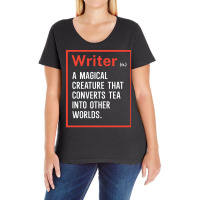 Writer A Magical Creature That Converts Tea Into O Ladies Curvy T-shirt | Artistshot