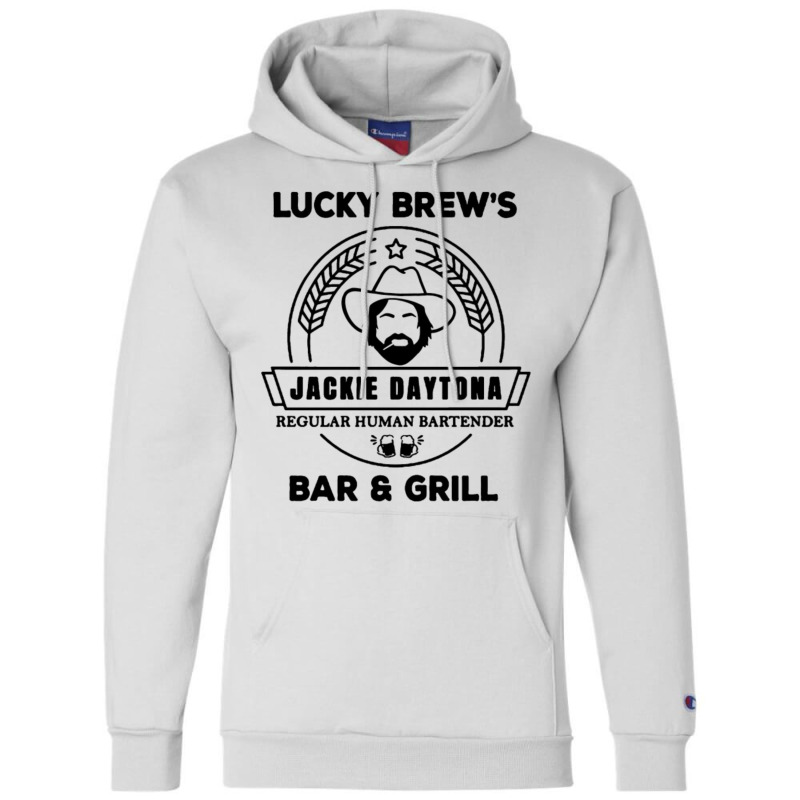 Jackie Daytona   Lucky Brew's Bar And Grill   What Champion Hoodie by fizzoviklea | Artistshot