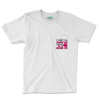 I Wish I Was Kissing You Instead Of Missing You Pocket T-shirt | Artistshot