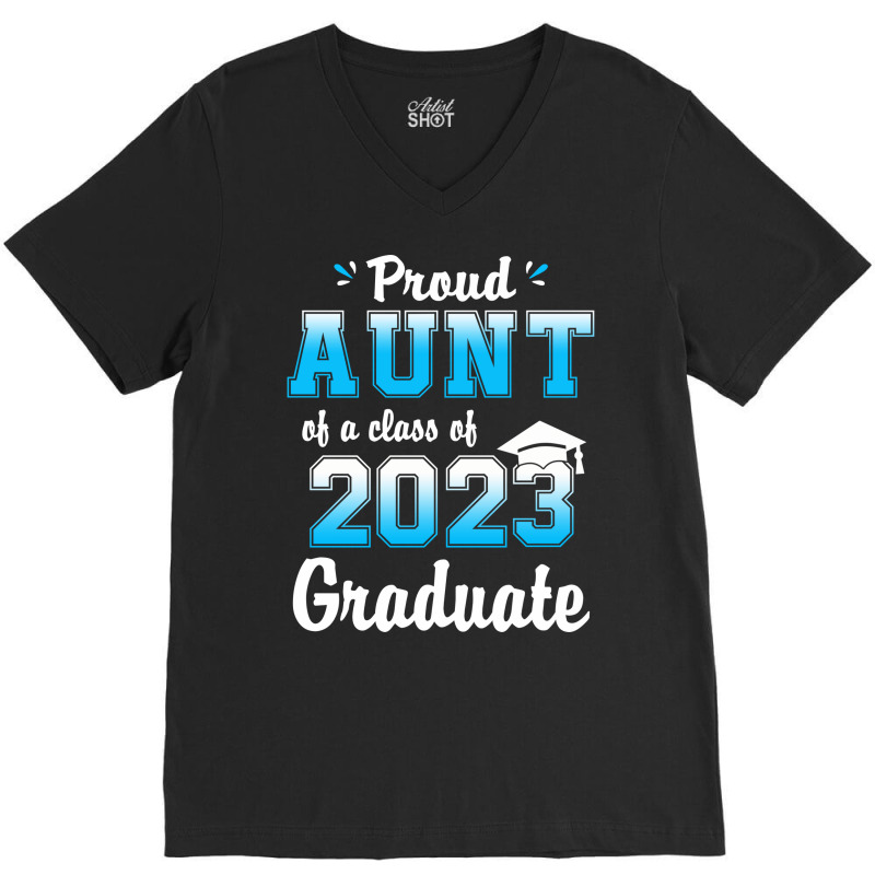 Proud Aunt Of A Class Of 20 Graduate Funny Senior V-neck Tee | Artistshot