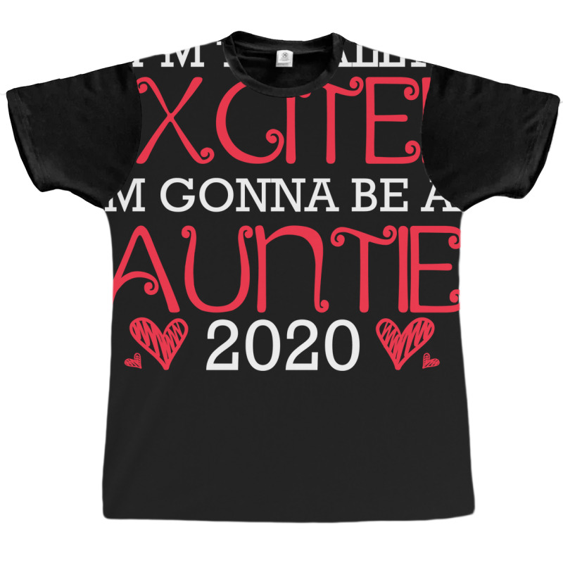 Im Totally Excited Im Gonna Be Auntie Vintage Graphic T-shirt | Artistshot