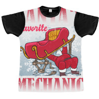 Christmas Santas Favorite Mechanic Auto Diesel Ele Graphic T-shirt | Artistshot