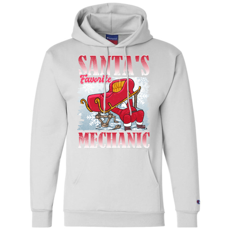 Christmas Santas Favorite Mechanic Auto Diesel Ele Champion Hoodie | Artistshot