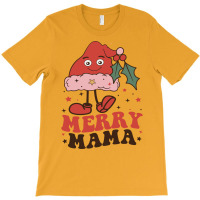 Merry Mama Funny T-shirt | Artistshot