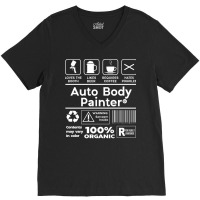 Autobody Automotive Painter Auto Body Painter Nost V-neck Tee | Artistshot