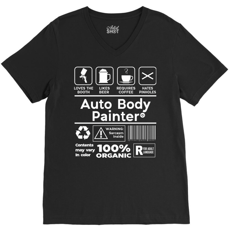 Autobody Automotive Painter Auto Body Painter Nost V-neck Tee | Artistshot