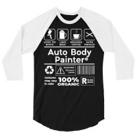 Autobody Automotive Painter Auto Body Painter Nost 3/4 Sleeve Shirt | Artistshot