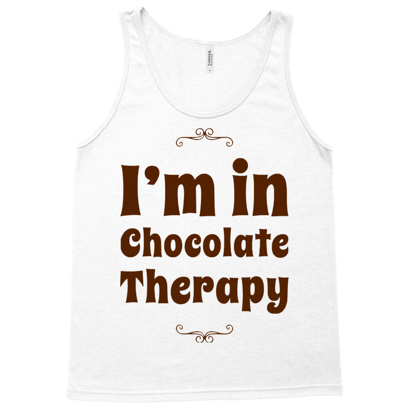 Im In Chocolate Therapy Travel Tank Top | Artistshot