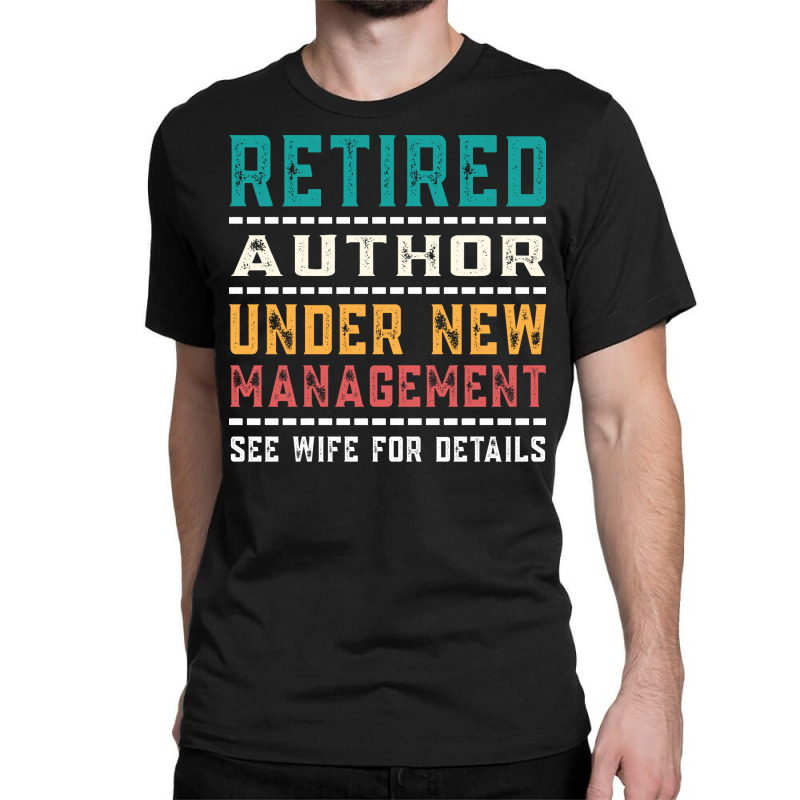 Vintage Retired Author Gift For Retired Dad Yellow Classic T-shirt by kanrahnesipm | Artistshot