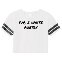 Yup I Write Poetry Black Text Boy Scorecard Crop Tee | Artistshot