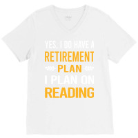 Funny My Retirement Plan Reading Book Books Vintag V-neck Tee | Artistshot