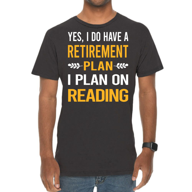 Funny My Retirement Plan Reading Book Books Vintag Vintage T-Shirt by fgclabdib | Artistshot