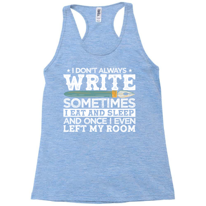 Novelist Author Writer Hipster Racerback Tank by fgclabdib | Artistshot