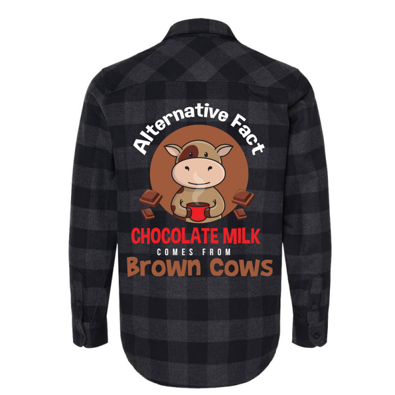 Chocolate Milk Brown Cows Chocolate Quote Flannel Shirt | Artistshot