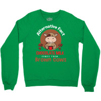 Chocolate Milk Brown Cows Chocolate Quote Crewneck Sweatshirt | Artistshot