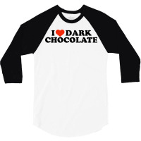 I Heart Dark Chocolate Nature 3/4 Sleeve Shirt | Artistshot