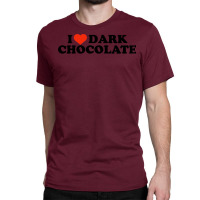 I Heart Dark Chocolate Nature Classic T-shirt | Artistshot