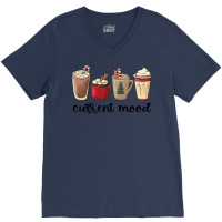 Christmas Coffee Current Mood Cozy Xmas Hot Chocol V-neck Tee | Artistshot