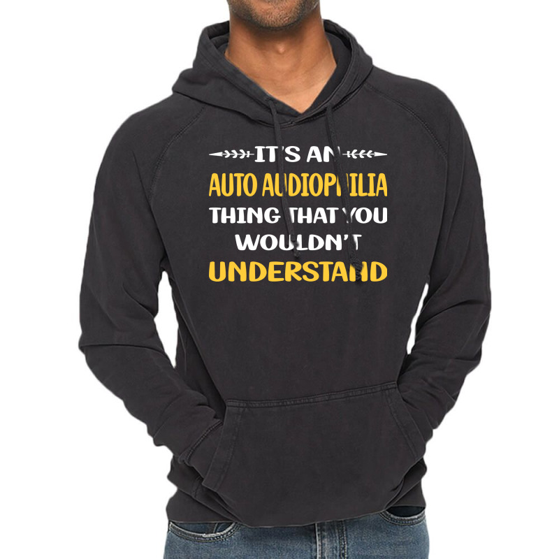 You Would Not Understand Auto Audiophilia Blue Vintage Hoodie by nocniwignera | Artistshot