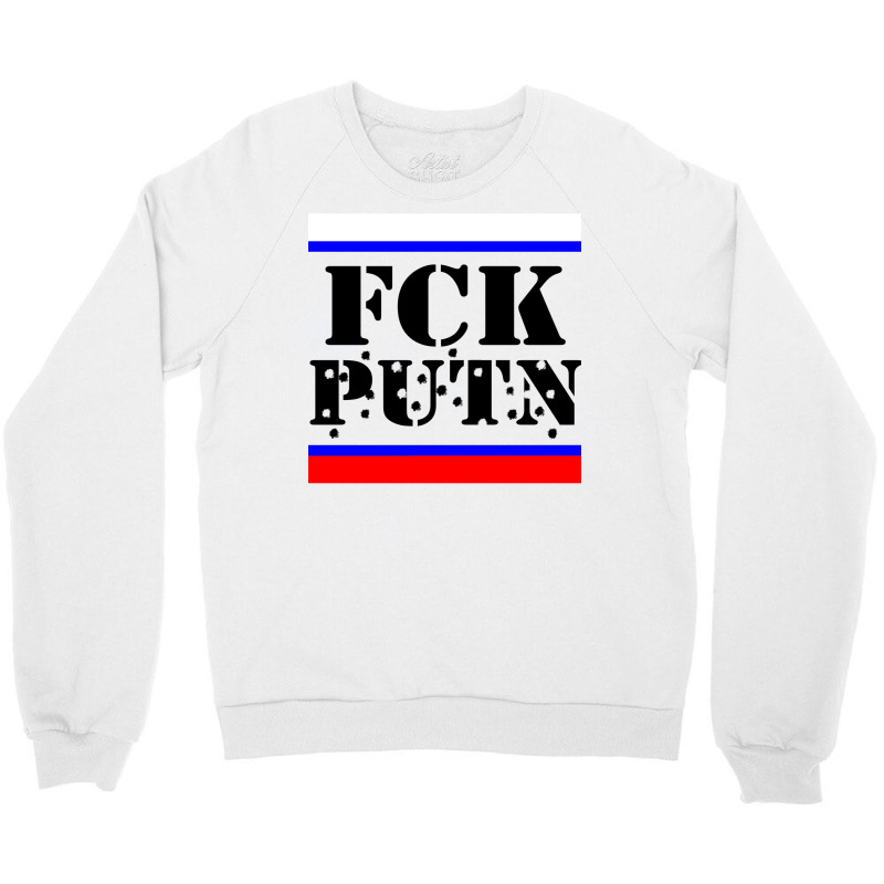 Fck Putin Fuck Putin Crewneck Sweatshirt by luyomaranop | Artistshot