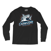 Carnivore Diet Life Meat Animal Ketogenic Ruminant Long Sleeve Shirts | Artistshot