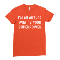 Im An Author Whats Your Superpower Vintage Ladies Fitted T-shirt | Artistshot