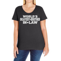 Funny Worlds Okayest Brother In Law Brother Birthd Ladies Curvy T-shirt | Artistshot