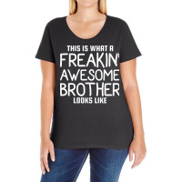 This Is What A Freakin Awesome Brother Looks Like Ladies Curvy T-shirt | Artistshot