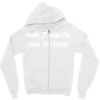 Yup I Write Fan Fiction Retro Zipper Hoodie | Artistshot