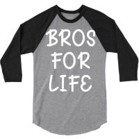 Bros For For 3/4 Sleeve Shirt | Artistshot