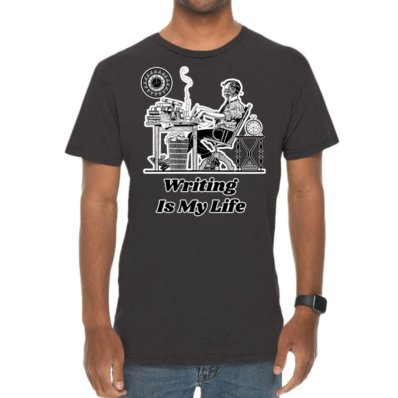 Writing Is My Life Retro Illustration Design For T Vintage T-Shirt by hecnepipars2 | Artistshot