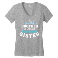 Im A Proud Brother Of A Freaking Awesome Sister 3 Women's V-neck T-shirt | Artistshot