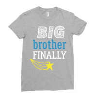 Big Brother Finally Funny Brothers Boygirl Ladies Fitted T-shirt | Artistshot