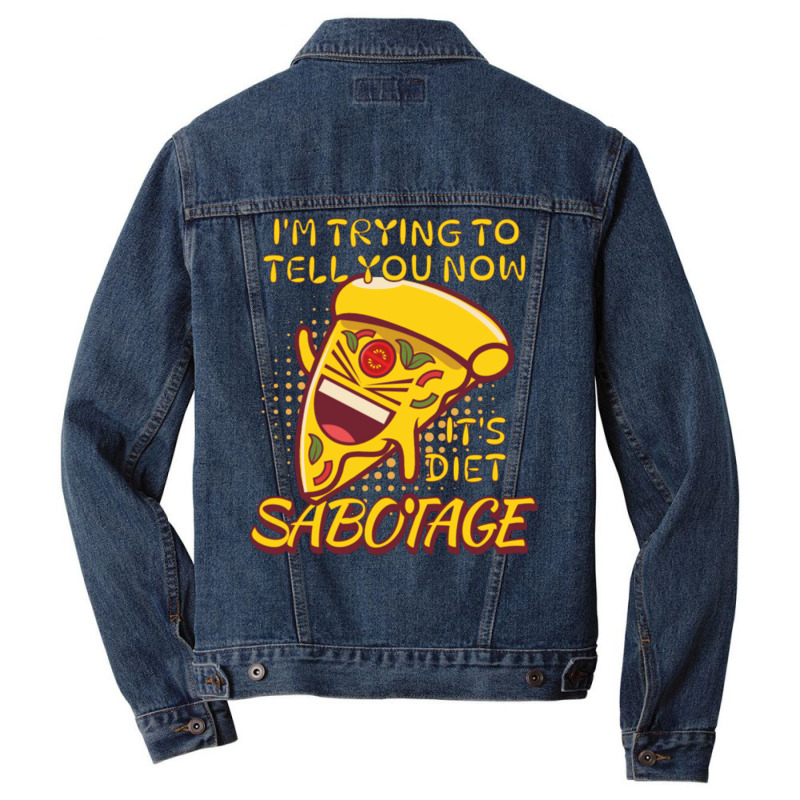 Pizza Sabotage Its Diet Love Men Denim Jacket by vulumagelsyh | Artistshot