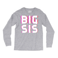 Big Sis 17 Long Sleeve Shirts | Artistshot