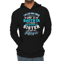 I Never Dreamed Id Grow Up To Be A Super Cool Brot Lightweight Hoodie | Artistshot