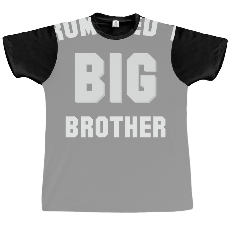 Promoted To Big Brother Gift Graphic T-shirt | Artistshot