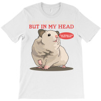 Hamsters Look Cuddly Hamster Owner 1 T-shirt | Artistshot