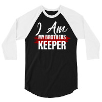 I Am My Brothers Keeper 2 3/4 Sleeve Shirt | Artistshot