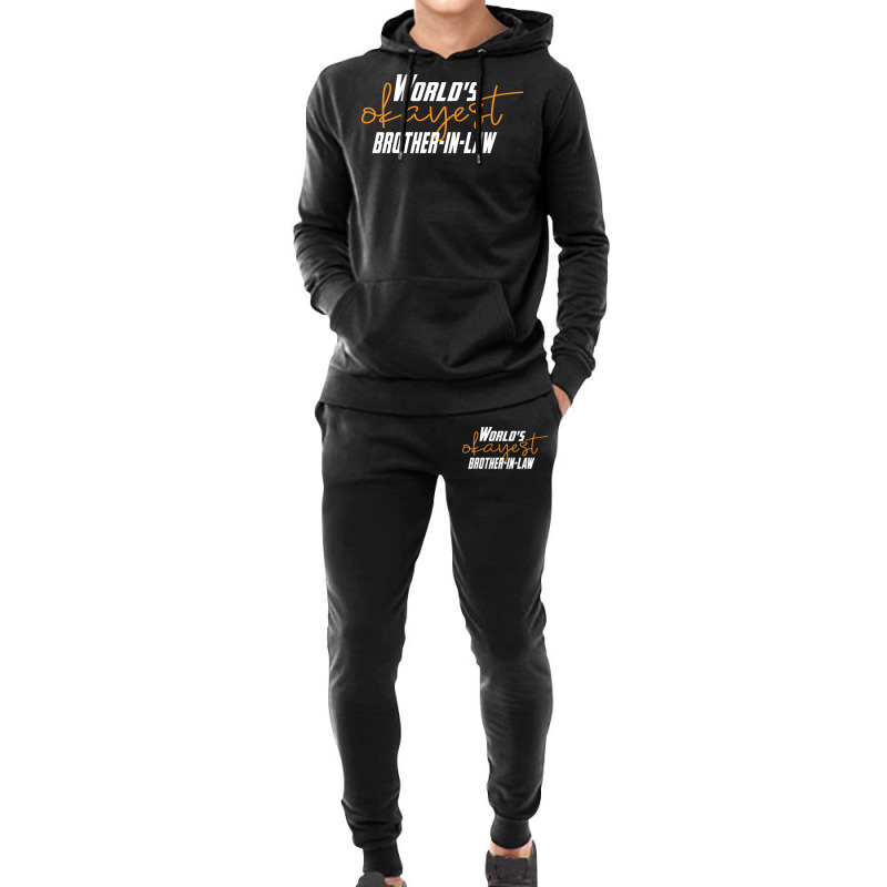 Worlds Okayest Brotherinlaw Funny Sisterinlaw 7 Hoodie & Jogger set by bangaesam5 | Artistshot