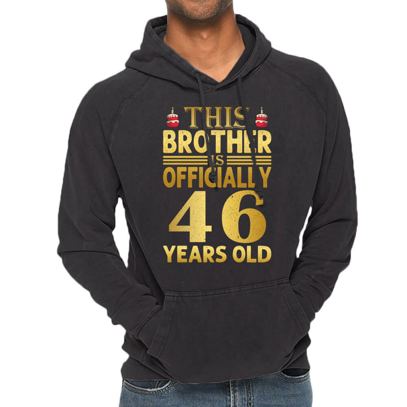 Officiallyyears Old Brother Birthday Funny Vintage Hoodie | Artistshot