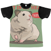 Hamsters Look Cuddly Hamster Owner 2 Graphic T-shirt | Artistshot